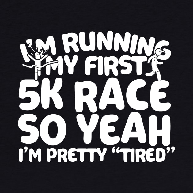 I'm Running My First 5K by thingsandthings